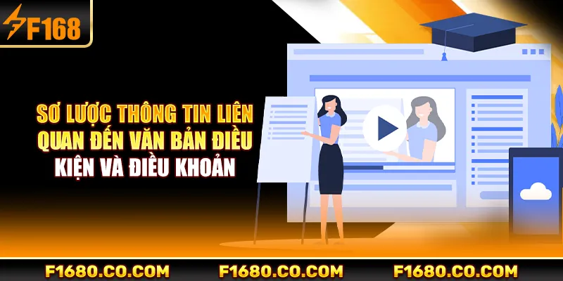 Sơ lược thông tin liên quan đến văn bản điều kiện và điều khoản