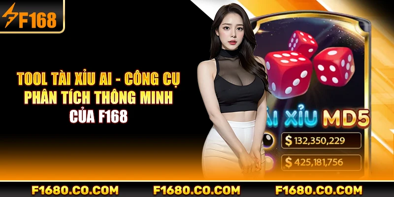 Tool Tài Xỉu AI - Công Cụ Phân Tích Thông Minh Của F168